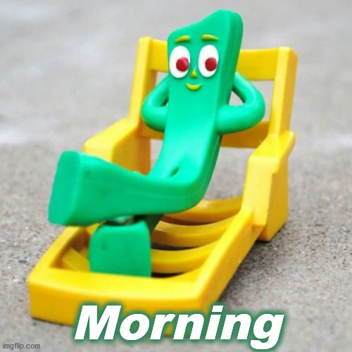 GumbyMorning.jpg