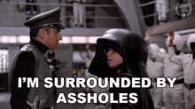 im-surrounded-by-assholes-dark-helmet-840298143.gif