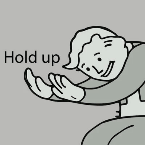 hold-up.gif