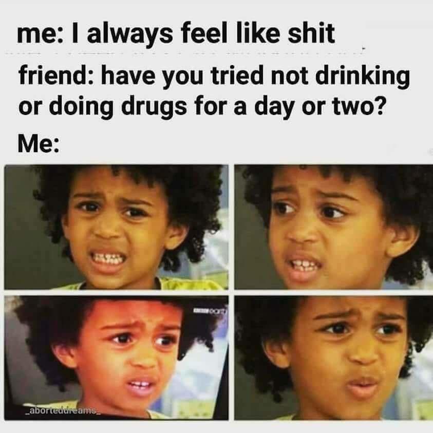 Feeling-like-shit.jpeg