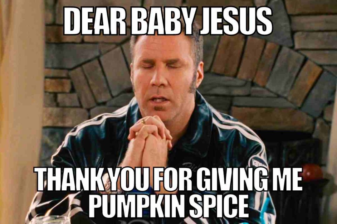 funny-pumpkin-spice-meme-1080x720-2750467932.jpg